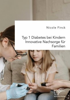 Cover Typ 1 Diabetes bei Kindern. Innovative Nachsorge für Familien