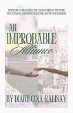 An Improbable Alliance An Improbable Alliance