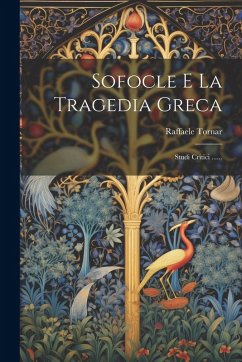 Cover Sofocle E La Tragedia Greca: Studi Critici ......