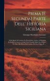 Prima [E Secunda] Parte Dell' Historia Siciliana: Nella Quale Si Contiene La Descrittione Antica, & Moderna Di Sicilia, Le Guerre, & Altri Fatti Notab