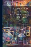 Elementary Chemistry, Inorganic and Organic: Alternative Course