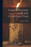 Family Prayers for the Christian Year