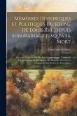 Mémoires Historiques Et Politiques Du Règne De Louis Xvi, Depuis Son Mariage Jusqu'à Sa Mort: Ouvrage Composé Sur Des Pièces Authentiques Fournies À L