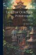 Tales of Our New Possessions: The... - Bild 1