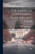 The American Government, National and... - Bild 1
