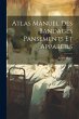 Atlas Manuel Des Bandages Pansements Et... - Bild 1