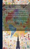 Historia De Las Variaciones De Las Iglesias Protestantes, Y Exposicion De La Doctrina De La Iglesia Catolica Sobre Los Puntos De Controversia: Obras C