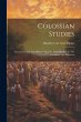 Colossian Studies: Lessons In Faith And... - Bild 1