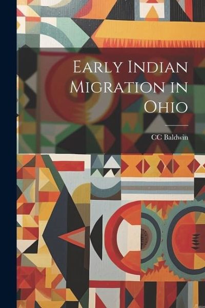 Early Indian Migration in Ohio Early Indian Migration in Ohio