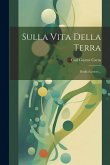 Sulla Vita Della Terra Sulla Vita Della Terra