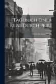 Tagebuch Einer Reise Durch Peru