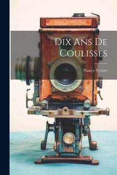 Cover Dix Ans De Coulisses