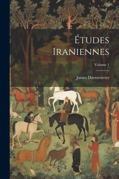 Cover Études Iraniennes; Volume 1