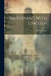 An Evening With Lincoln - Bild 1