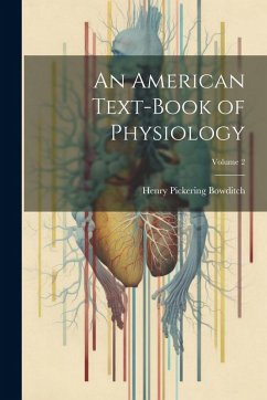 Cover An American Text-Book of Physiology; Volume 2