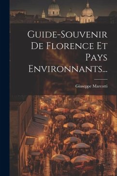 Cover Guide-souvenir De Florence Et Pays Environnants...
