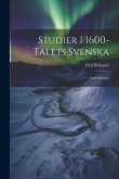 Studier I 1600-Talets Svenska: Anteckningar
