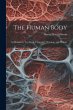 The Human Body: An Elementary Text-Book... - Bild 1