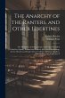 The Anarchy of the Ranters, and Other... - Bild 1