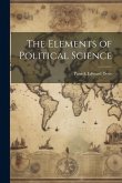 The Elements of Political Science The Elements of Political Science