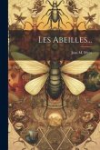 Les Abeilles...