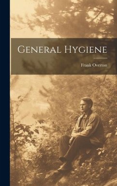 General Hygiene - Overton, Frank