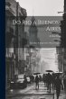 Do Rio a Buenos-Aires: Episodios E... - Bild 1