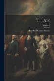 Titan; Volume 2