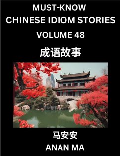 Cover Chinese Idiom Stories (Part 48)- Learn Chinese History and Culture by Reading Must-know Traditional Chinese Stories, Easy Lessons, Vocabulary, Pinyin, English, Simplified Characters, HSK All Levels