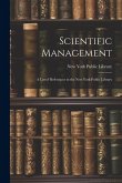 Scientific Management: A List of References in the New York Public Library