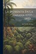 La Imprenta En La Habana (1707-1810).... - Bild 1