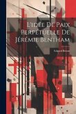 L'idée De Paix Perpétuelle De Jérémie Bentham