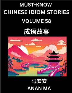 Cover Chinese Idiom Stories (Part 58)- Learn Chinese History and Culture by Reading Must-know Traditional Chinese Stories, Easy Lessons, Vocabulary, Pinyin, English, Simplified Characters, HSK All Levels
