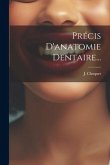 Précis D'anatomie Dentaire...