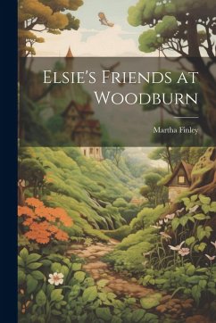 Cover Elsie's Friends at Woodburn