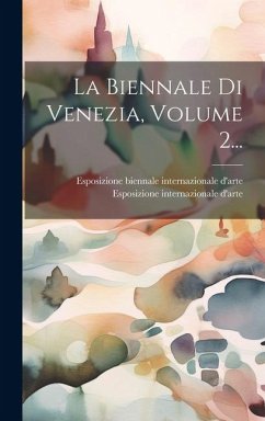 Cover La Biennale Di Venezia, Volume 2...