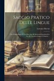 Saggio Pratico Delle Lingue: Con Prolegomeni, E Una Raccolta Di Orazioni Dominicali in Piu Di Trecento Lingue E Dialetti ... Saggio Pratico Delle Lingue: Con Prolegomeni, E Una Raccolta Di Orazioni Dominicali in Piu Di Trecento Lingue E Dialetti ...