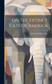 On The Extinct Cats Of America On The Extinct Cats Of America