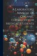 A Laboratory Manual of Organic... - Bild 1