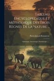 Tableau Encyclopedique Et Méthodique Des Trois Règnes De La Nature ...: Ophiologie, Insectologie, Ornithologie ......