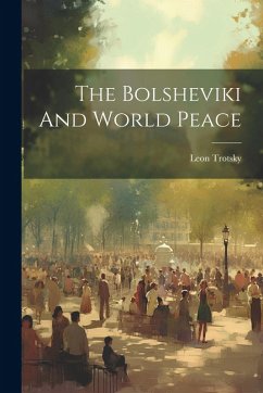 Cover The Bolsheviki And World Peace