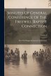 Minutes Of General Conference Of The... - Bild 1