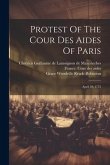 Protest Of The Cour Des Aides Of Paris: April 10, 1775