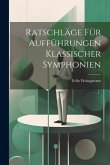 Ratschläge für Aufführungen klassischer Symphonien