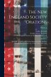 The New England Society Orations:... - Bild 1
