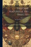 Histoire Naturelle Des Insectes: Aptères: Par Le Baron Walckenaer Et Paul Gervais, Volume 1...