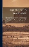 The Guide To Wanganui