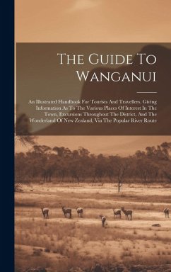The Guide To Wanganui - Anonymous