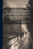 Educational Survey of Heard County, Georgia