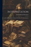 Interpretation: Rules and Principles Assisting the Reading of the Holy Scriptures